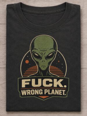 Wrong Planet Alien Sarcasm Alien Humor Unisex Graphic Tee