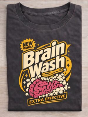 Brain Wash Smart Humor Sarcastic Gift Unisex Graphic Tee