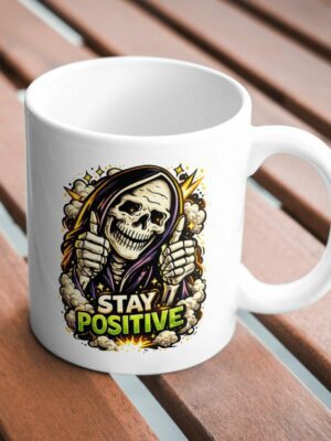 Stay Positive Grim Reaper Mug – Dark Humor Motivational Cup