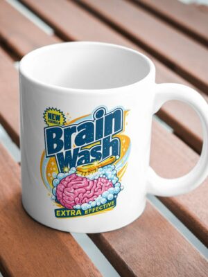 Brain Wash Extra Effective Funny Smart Humor Mug