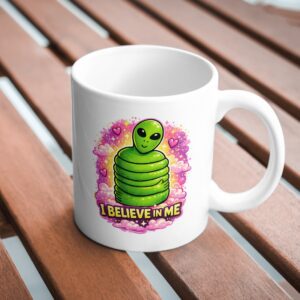 I Believe in Me Alien Mug – Cute Motivational Alien Coffee Mug