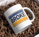 Broke Minimalist Mug – Vintage Blue Stripe Design