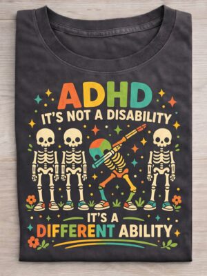 Different Ability Brain Humor Sarcastic Unisex Graphic Tee
