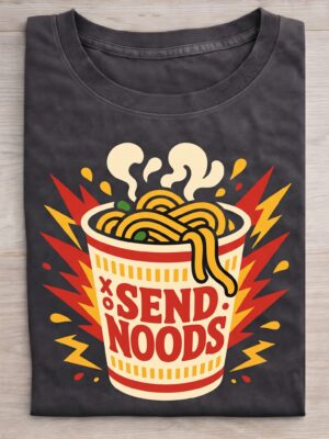 Send Noods Ramen Humor Sarcastic Gift Unisex Graphic Tee