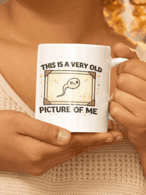 This Is A Very Old Picture Of Me Funny Mug