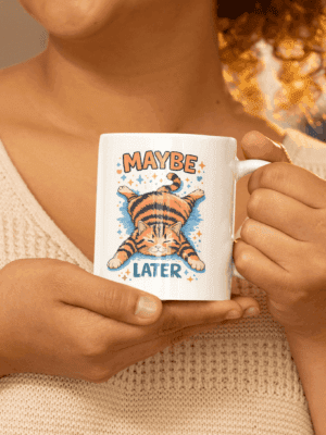 Maybe Later Lazy Cat Mug – Funny Procrastination Coffee Cup