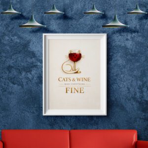 Cats and Wine Make Everything Fine Wall Art Print – Minimalist Humor Illustration