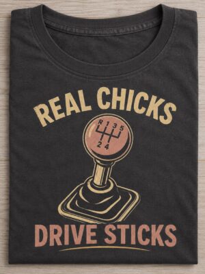 Drive Sticks Manual Car Humor Graphic Tee