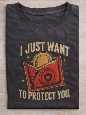 Protect You Safe Love Funny Wrapper Graphic Tee