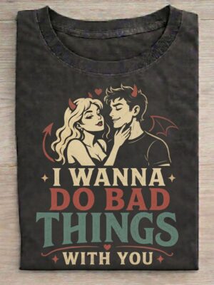 Bad Things Romantic Devil Humor Graphic Tee