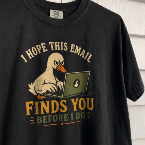Angry Goose Email Office Humor Graphic Tee photo review