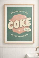 Funny Bathroom Wall Art Print “Please Don’t Do Coke in the Bathroom”, Retro Typography Humor Poster