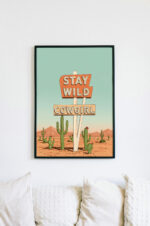 Stay Wild Cowgirl Wall Art Print | Western Desert Illustration | Retro Cowboy Sign Artwork | Bold Feminine Statement Wall Decor