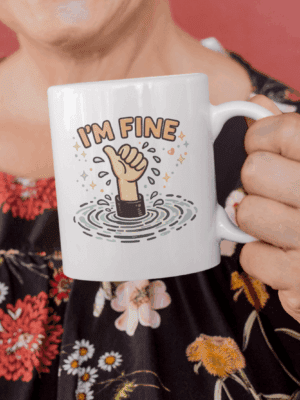 I'm Fine Dark Humor Sarcastic Coffee Mug