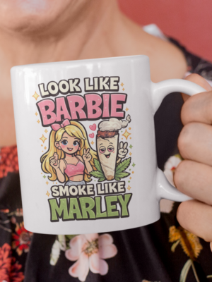 Look Like Barbie Smoke Like Marley Funny Parody Mug