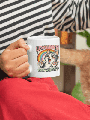 Lesbians Eat What Rainbow Pride Cat Mug