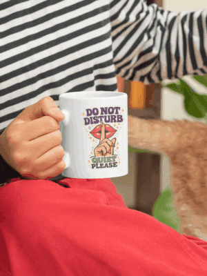 Do Not Disturb – Quiet Please Funny Lips Mug