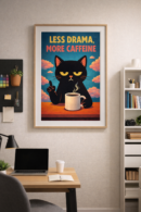 Funny Cat Coffee Wall Art Print – “Less Drama, More Caffeine” Poster, Retro Cat Illustration, Bold Kitchen & Office Decor