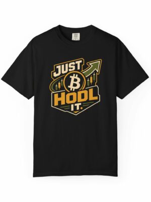 Just HODL It Crypto Humor Geek Graphic Tee