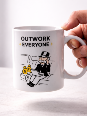 Outwork Everyone Mug – Hustle Tycoon Money Bag Design