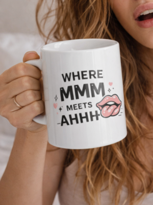 Where MMM Meets Ahhhhh Flirty Humor Mug