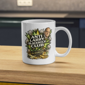 Anti Larry BlackRock Club Mug – Bold Finance Satire Coffee Cup, Green Explosive Statement Ceramic