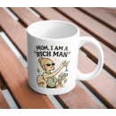 Mom, I Am a Rich Man Mug – Glam Money Queen Design