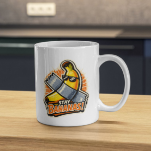 Stay Bananas Funny Banana Mug – Cool Fruit Humor Cup