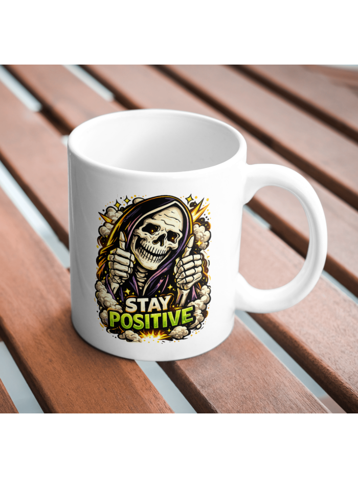 Stay Positive Grim Reaper Mug – Dark Humor Motivational Cup