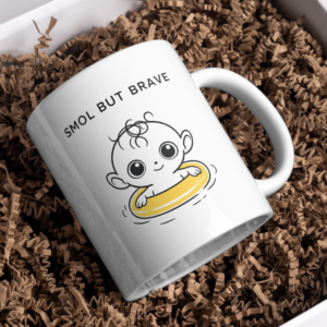 Smol But Brave – Cute Baby Float Mug