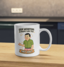 Stop Worrying If People Like You – They Don’t Funny Mug