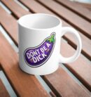 Don’t Be A Dick Funny Eggplant Mug