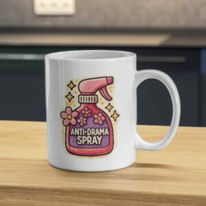 Anti-Drama Spray Funny Floral Sarcastic Mug