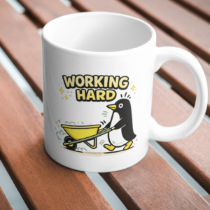 Working Hard Penguin Mug – Cute Motivational Cartoon Cup