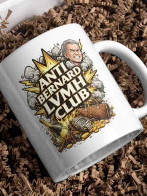 Anti Bernard LVMH Club Mug – Bold Luxury Satire Coffee Cup, Explosive Graphic Ceramic Statement