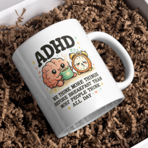 ADHD – We Think More Before Breakfast Funny Brain Mug