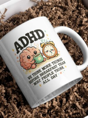 ADHD – We Think More Before Breakfast Funny Brain Mug