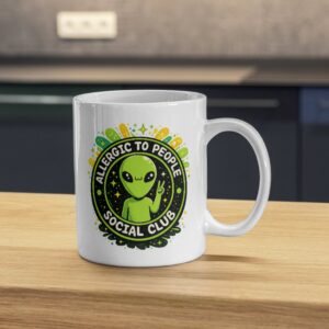Allergic To People Mug – Cute Alien Social Club Design