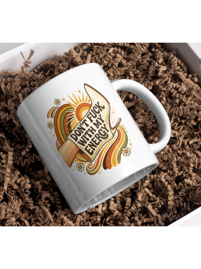 Don’t Fuck With My Energy Mug – Retro Boot Statement Design