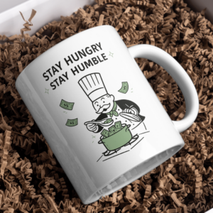 Stay Hungry Stay Humble Mug – Money Chef Hustle Design