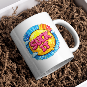 Suck It Funny Mug – Bold Humor Statement Cup