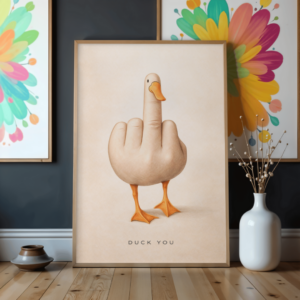 Duck You Irreverent Wall Art