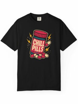 Chill Pills Coffee Sarcasm Funny Graphic Tee
