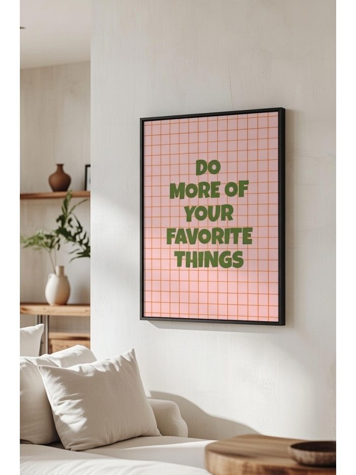 Do More of Your Favorite Things Typography Wall Art Print – Motivational Quote Poster