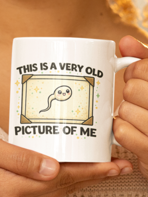 This Is A Very Old Picture Of Me Funny Mug