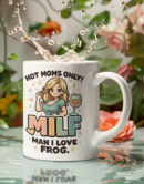 Hot Moms Only Funny MILF Mug – Cheeky Adult Humor Cup