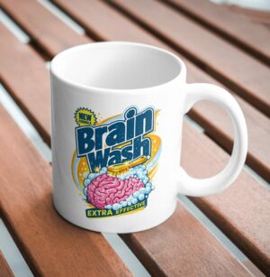 Brain Wash Extra Effective Funny Smart Humor Mug