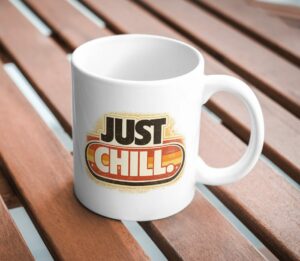 Just Chill Retro Sunset Mug – Relax Vibes Coffee Cup