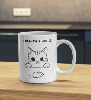 I Run This House – Cute Cat Mug