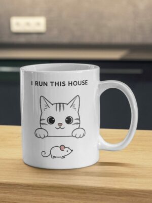 I Run This House – Cute Cat Mug
